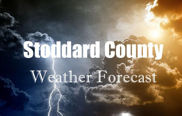 This Week's Stoddard County Weather Forecast