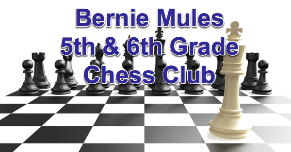 Bernie 5th and 6th Graders to Host Chess Club