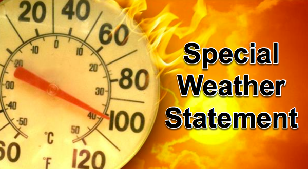 Special Weather Statement - Heat Index to Reach 100 Plus