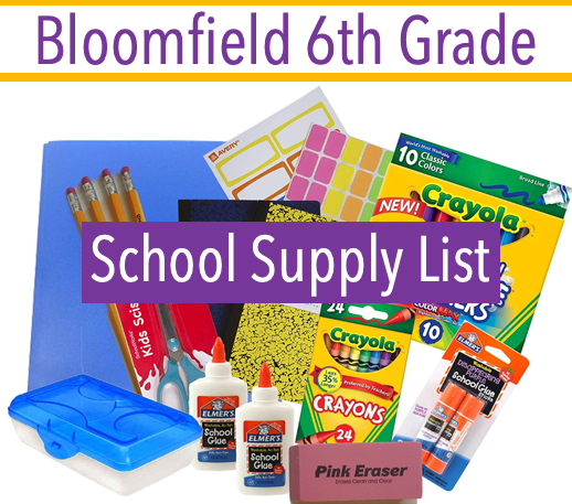 2019-2020 Bloomfield Middle School 6th Grade School Supply List