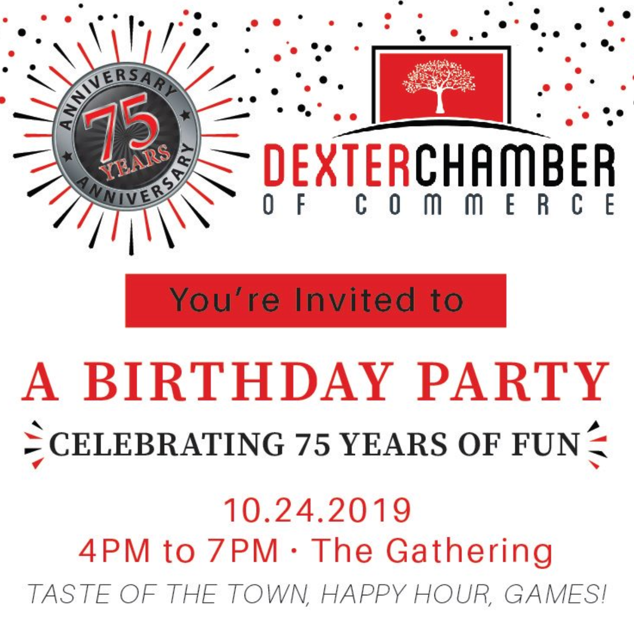 YOU Are Invited to the Dexter Chamber of Commerce 75th Birthday Celebration