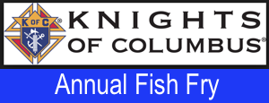 Knights of Columbus Fish Fry