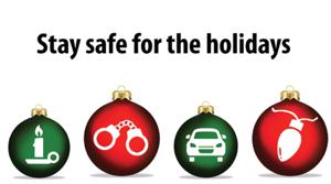 Have a Safe Christmas Holiday!