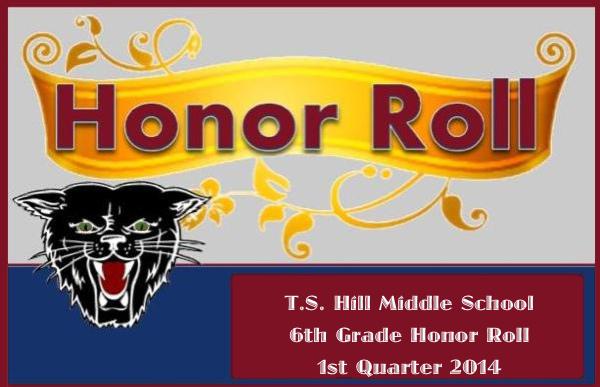 T.S. Hill Middle School Announces 6th Grade Honor Roll