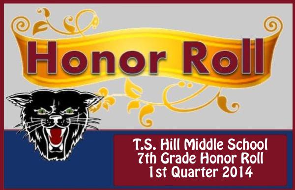 T.S. Hill Middle School Announces 7th Grade Honor Roll