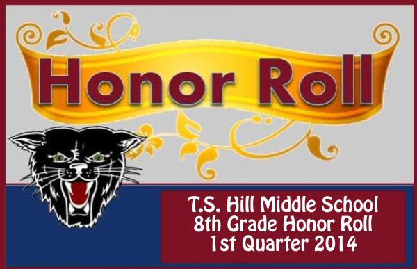 T.S. Hill Middle School Announces 8th Grade Honor Roll