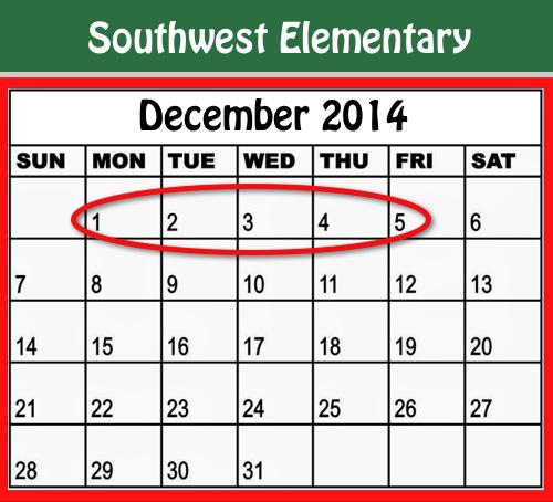 Southwest Elementary Weekly Activities December 1st - 5th