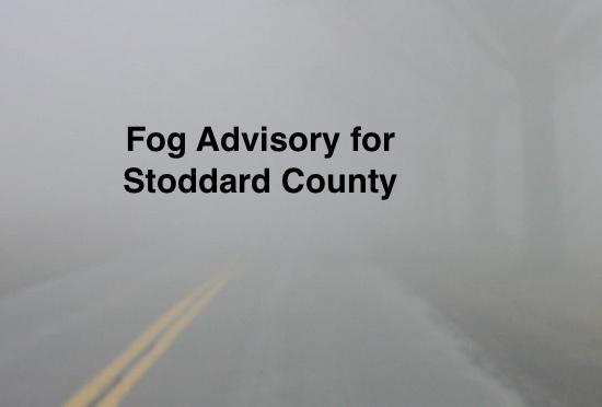 Dense Fog Advisory for Stoddard County