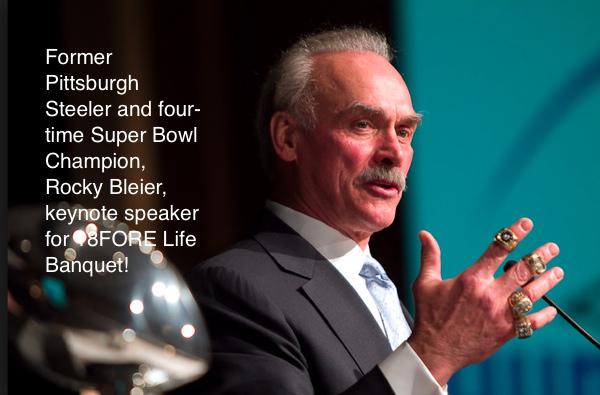 Rocky Bleier to Speak at 18FORE Life Banquet