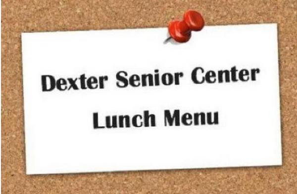 Dexter Senior Center Menu