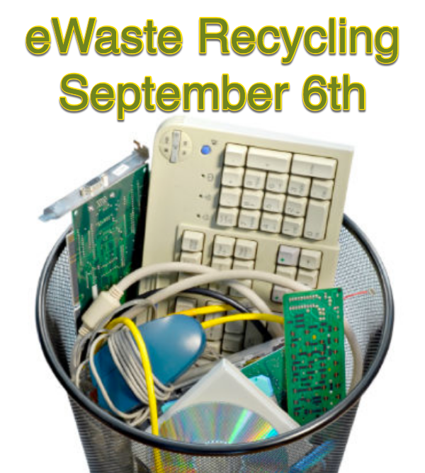 County eWaste Recycling Day Set for Tuesday, Sept 6th