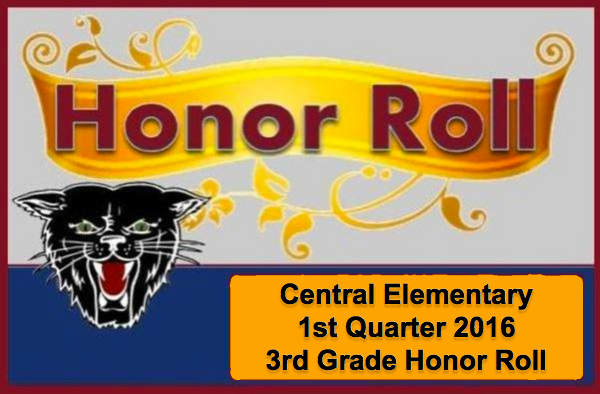 Central Elementary Announces 3rd Grade Honor Roll