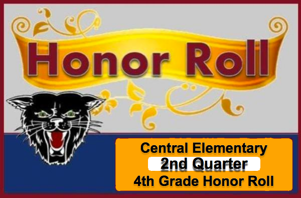 Central Elementary 4th Grade 2nd Quarter Honor Roll