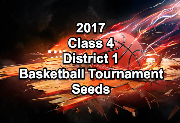 Class 4, District 1 Boys Basketball Tournament Seeds Released