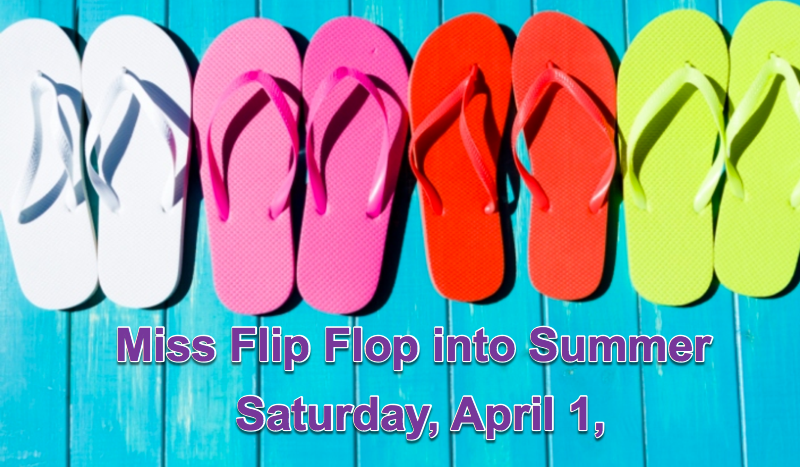 Miss Flip Flop into Summer Pageant