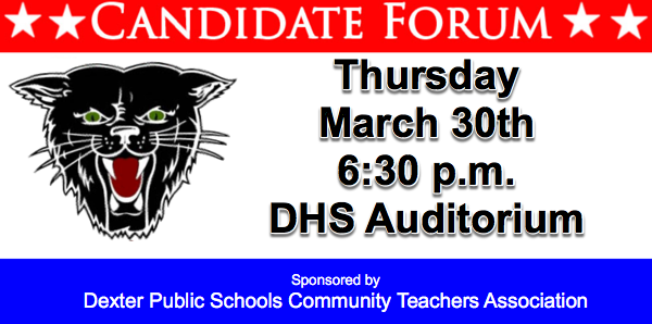 Dexter CTA to Host School Board Candidate Forum