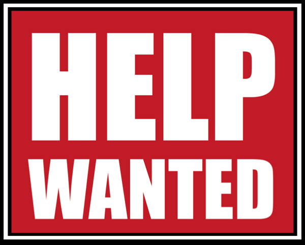 Help Wanted - Full Time Position Available