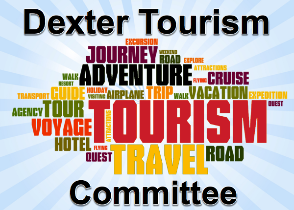 Dexter Tourism Committee Needs Your Help - Please Complete the Survey