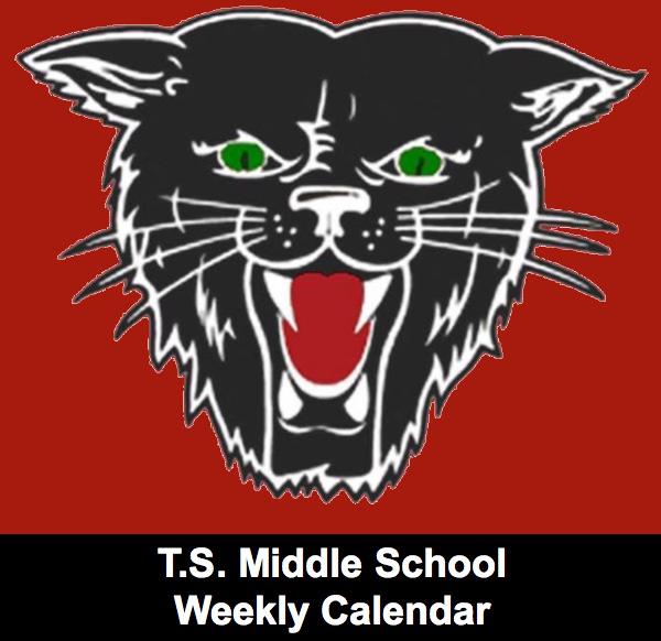 T.S. Hill Middle School Weekly Calendar of Events