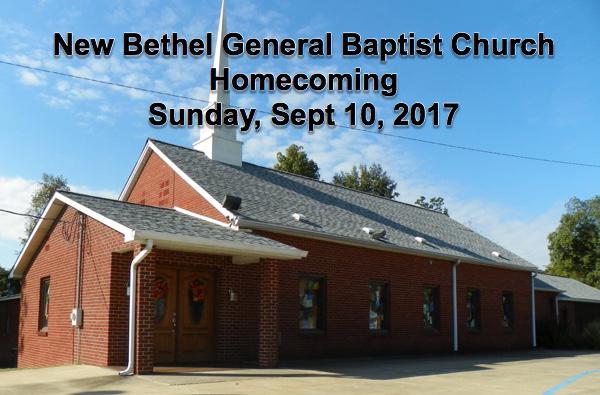 New Bethel General Baptist Church Homecoming Set for Sunday