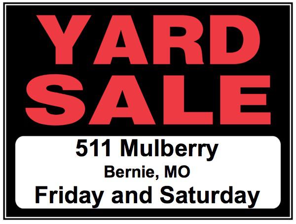 Large Family Yard Sale in Bernie on Friday and Saturday