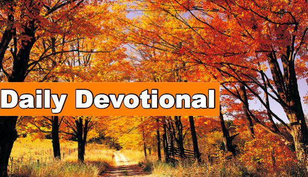Daily Devotional, Friday, October 27, 2017 - Witnesses for Christ