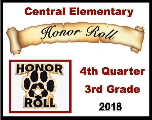 Central Elementary 3rd Grade Honor Roll for 4th Quarter 2018