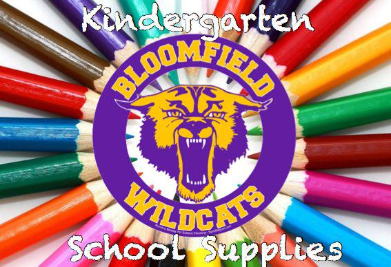 Bloomfield Elementary School Kindergarten School Supply List