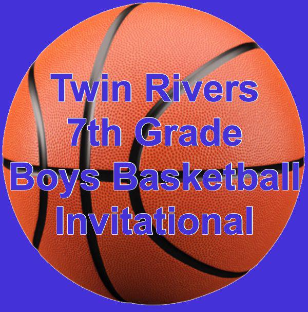 2018 Twin Rivers 7th Grade Boys Basketball Invitational