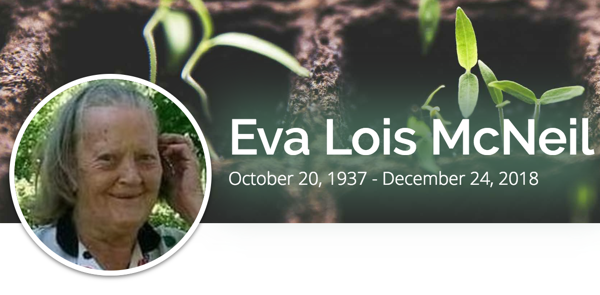 In Memory of Eva Lois McNeil