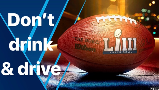 Game Plan for the Super Bowl: Drink OR Drive, But Never Both!