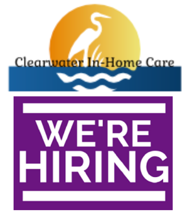 Clearwater In-Home Care Now Hiring Several Positions