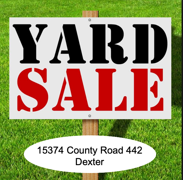 Yard Sale Saturday Only in Dexter
