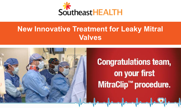 SoutheastHEALTH Offers Innovative Treatment for Leaky Mitral Valves