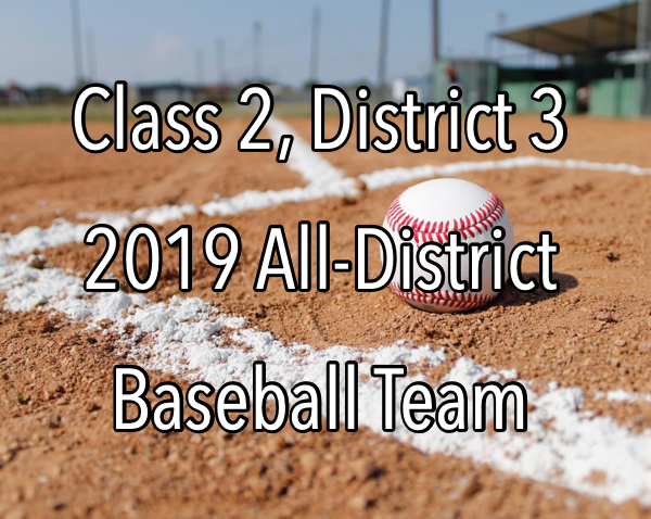 Class 2, District 3 All District Baseball Team Announced