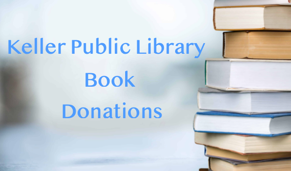 Keller Public Library List of New Book Donations