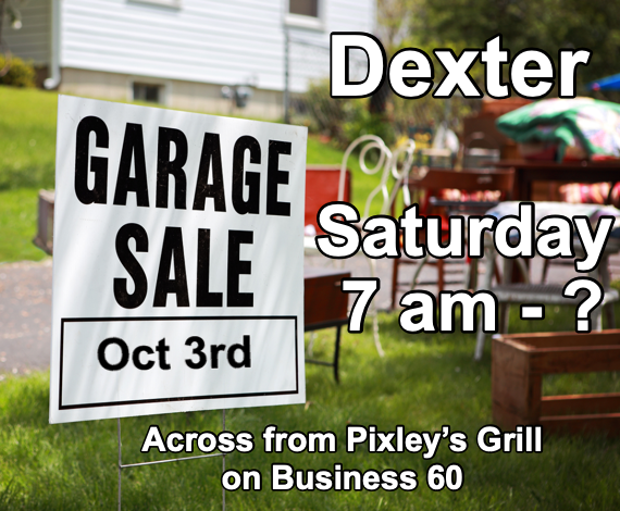 Large Sale Across from Pixley's Grill on Business 60 in Dexter