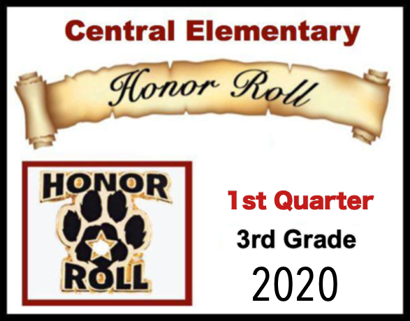 2020 1st Quarter Central Elementary 3rd Grade Honor Roll