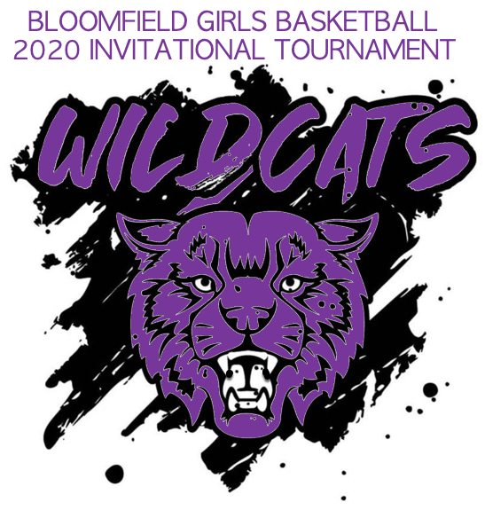 2020 Bloomfield Lady Wildcats Basketball Invitational Seeds Released