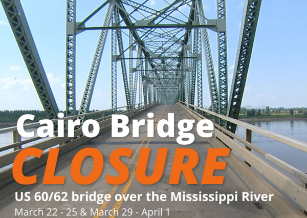 UPCOMING BRIDGE CLOSURE - US 60/62: Mississippi County