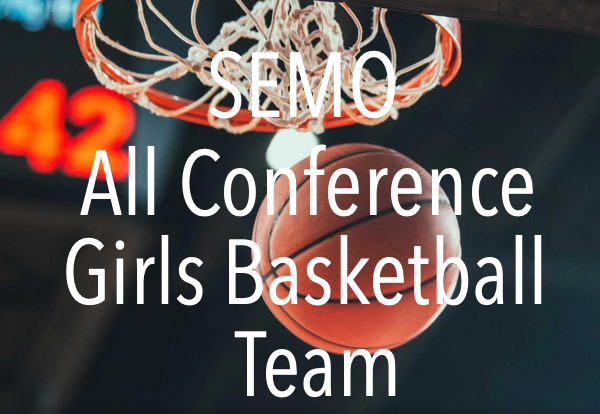SEMO All-Conference Girls Basketball Team Announced