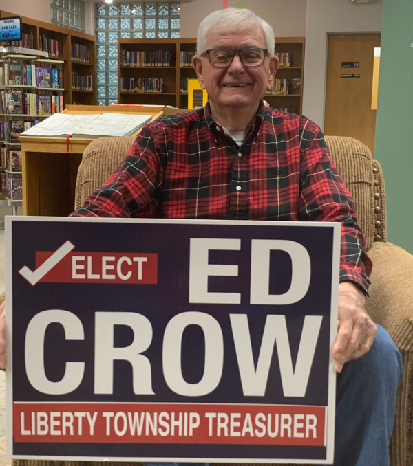 Ed Crow, Running for Liberty Township Treasurer