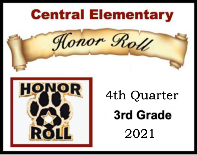 Central Elementary Releases 2021 4th Quarter Honor Roll for 3rd Grade