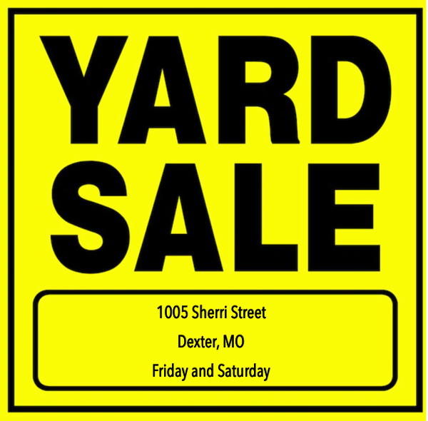 Yard Sale 1005 Sherri Dr. Dexter