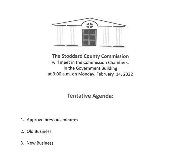 Stoddard County Commission Tentative Agenda for Monday, February 14, 2022