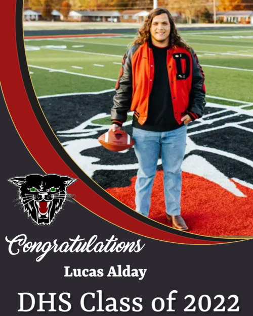 Congratulations DHS Class of 2022 Lucas Alday