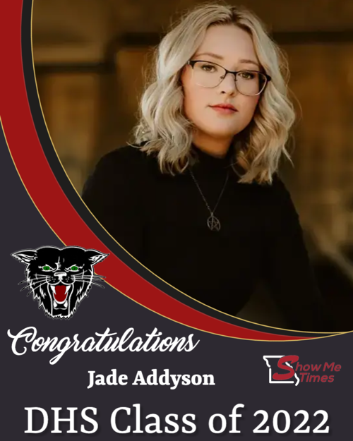 Congratulations DHS Class of 2022 Jade Addyson