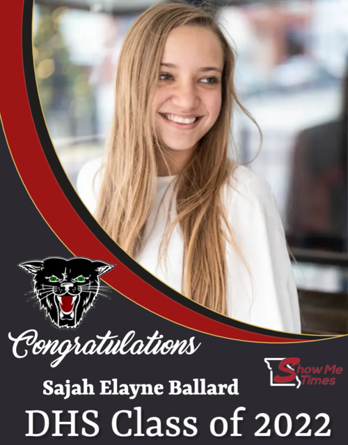 Congratulations DHS Class of 2022 Sajah Elayne Ballard