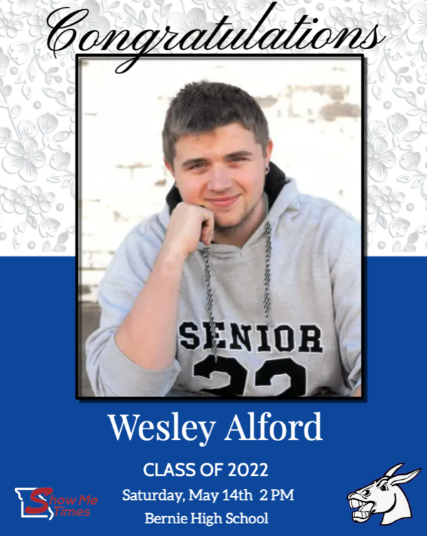 Congratulations Bernie High School Class of 2022 Graduate Wesley Alford