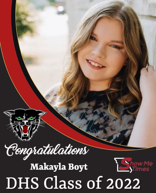 Congratulations DHS Class of 2022  Makayla Boyt